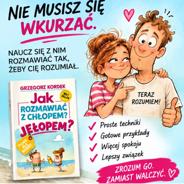 Jak Rozmawiać z Chłopem. Jełopem? - obrazek 5