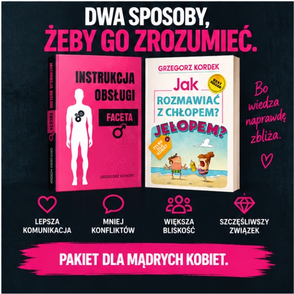 PAKIET: Instrukcja obsługi faceta + Jak rozmawiać z chłopem? Jełopem?