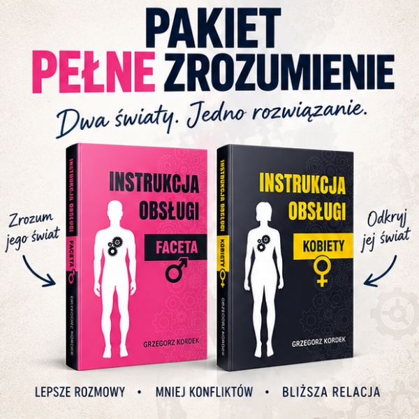 PAKIET: Instrukcja obsługi faceta + Instrukcja obsługi kobiety
