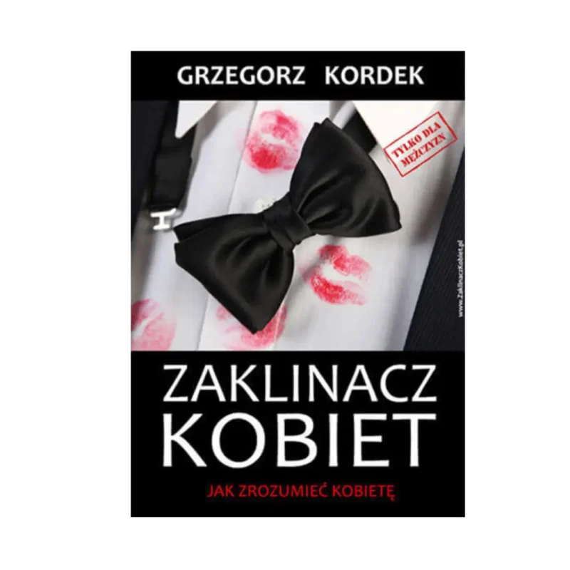 KSIĄŻKA - Zaklinacz Kobiet (Grzegorz Kordek)